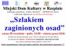 Szlakiem zaginionych osad z regionalistami